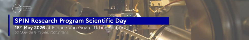 Journée Annuelle du Programme de Recherche SPIN>